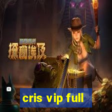 cris vip full